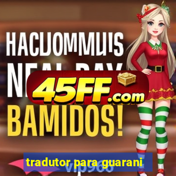 tradutor para guarani